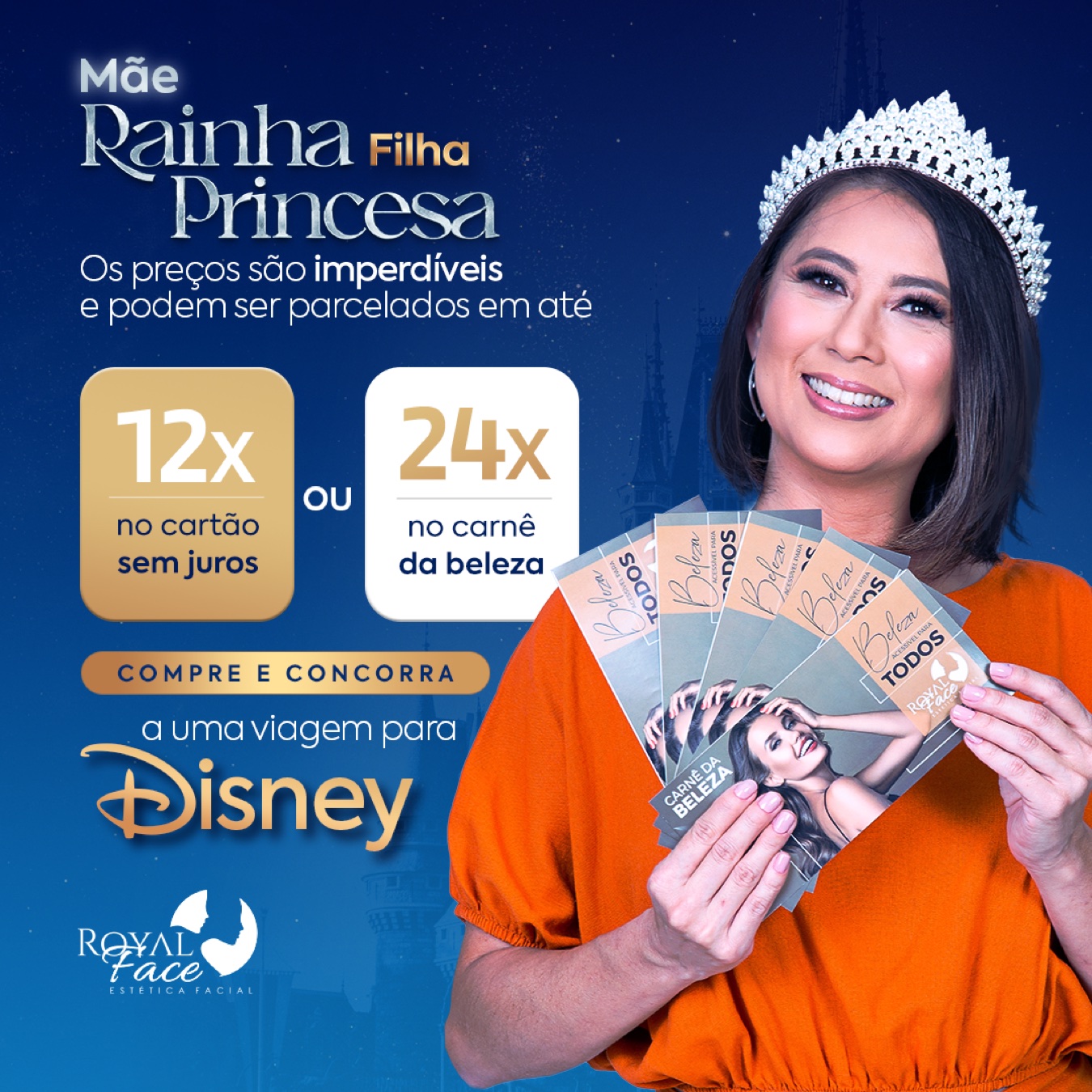 Royal Face, Mãe Rainha, Filha Princesa: campanha do Mês das Mães: peça 10